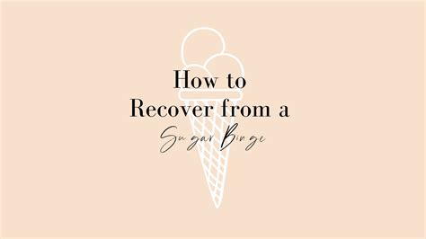 how to recover from a sugar binge|How to Recover From a Food or Sugar Binge: 10 .